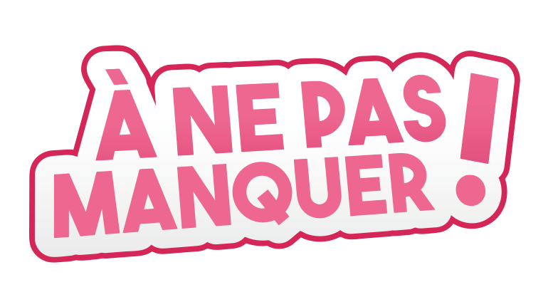A ne pas manquer